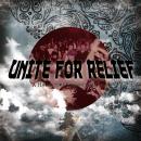 UNITE FOR RELIEF - A Hardcore Benefit For Japan -  Double CD