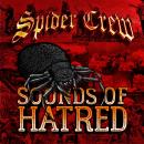 SPIDER CREW - Sounds Of Hatered - LP
