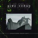 GIVE TODAY - Everything That`s Left - CD