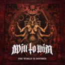 WILL TO WIN - The World Is Doomed - CD