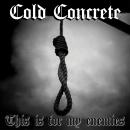 CLOD CONCRETE - This Is For My Enemies - MCD
